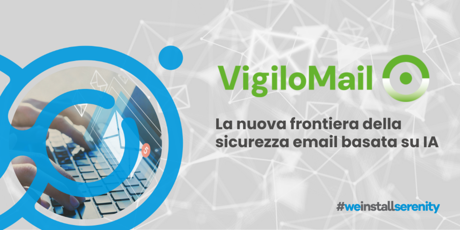 VigiloMail - La nuova frontiera della sicurezza email basata su IA